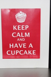 Calm cupcake sign